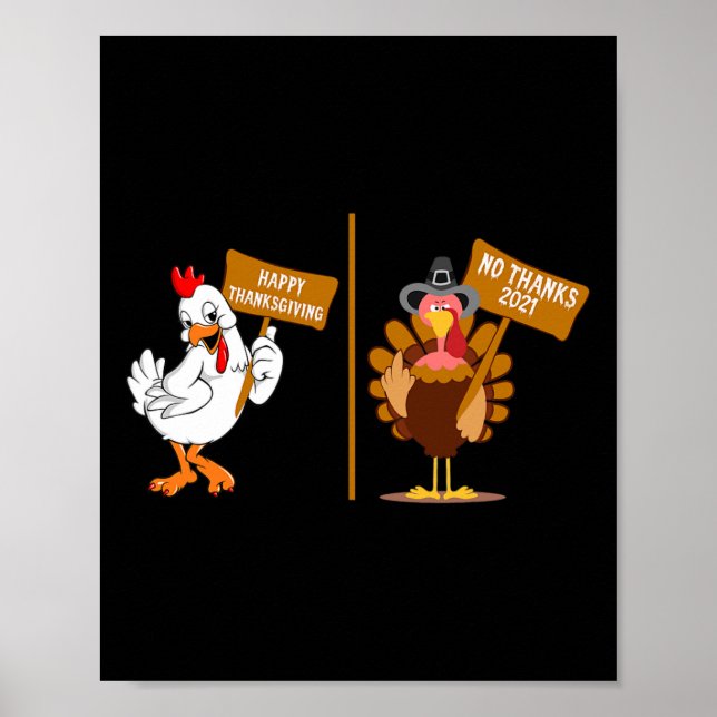 Thanksgiving Turkey No Thanks Grumpy Halloween Fun Poster (Front)