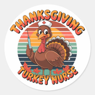 Thanksgiving Turkey Nurse  Classic Round Sticker