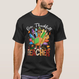 Thanksgiving Turkey One Thankful Teacher Cute Cray T-Shirt