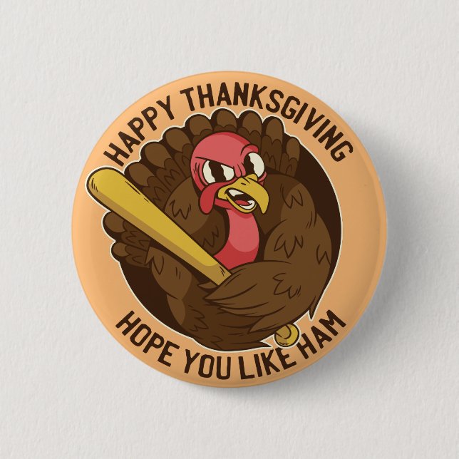 Thanksgiving Turkey Quote 6 Cm Round Badge (Front)