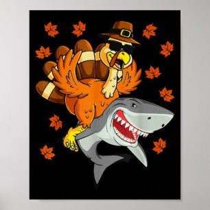 Thanksgiving Turkey Riding Shark Funny Autumn Boys Poster