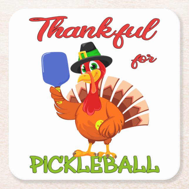 Thanksgiving Turkey - Thankful for Pickleball Square Paper Coaster (Front)