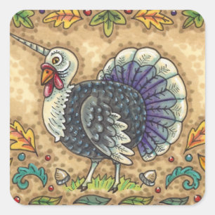 THANKSGIVING TURKEY UNICORN, WHIMSICAL FANTASY SQUARE STICKER