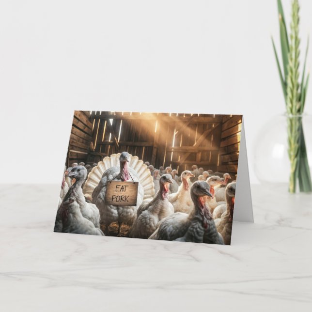 Thanksgiving Turkey With a Funny Sign Card (Front)