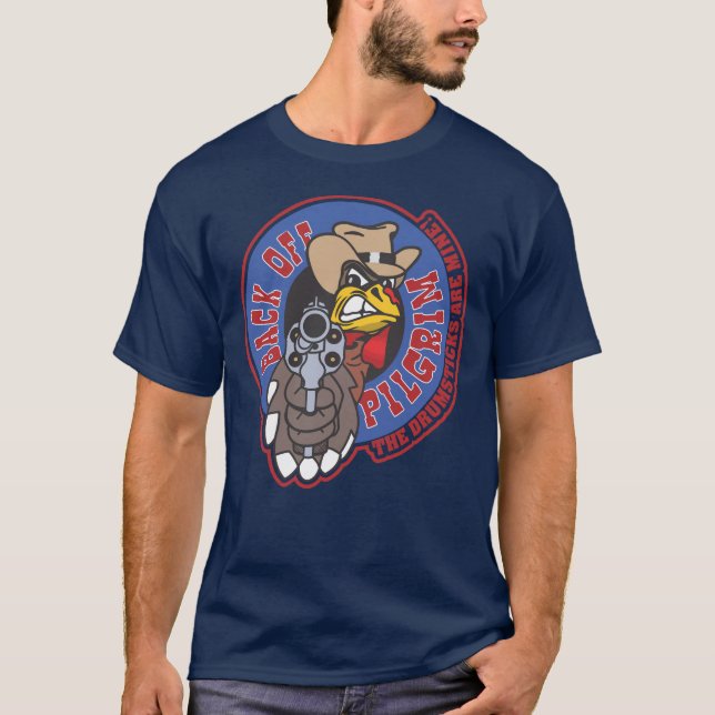 Thanksgiving Turkey with an Attitude and a Gun T-Shirt (Front)