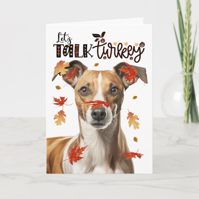 Thanksgiving Whippet Dog Let's Talk Turkey Holiday Card (Front)