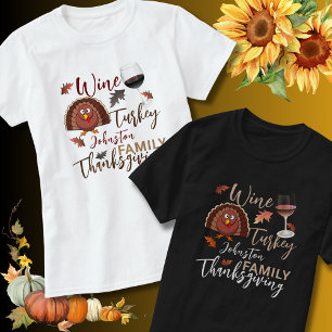 Thanksgiving Wine Gifts men T-Shirt