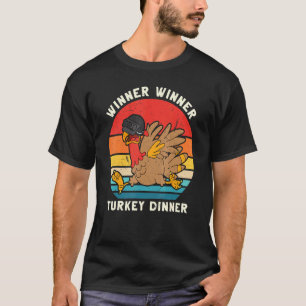 Thanksgiving Winner Winner Turkey Dinner Gamers Ch T-Shirt