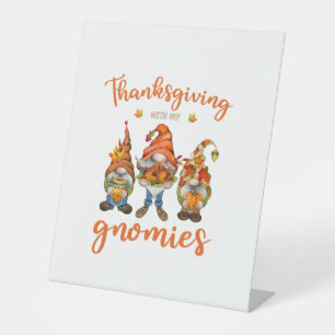Thanksgiving With My Gnomies Autumn Gnomes Turkey Pedestal Sign