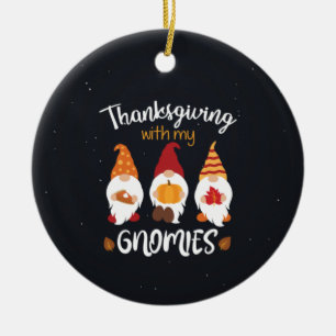 Thanksgiving With My Gnomies Ceramic Tree Decoration
