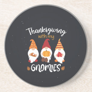 Thanksgiving With My Gnomies Coaster