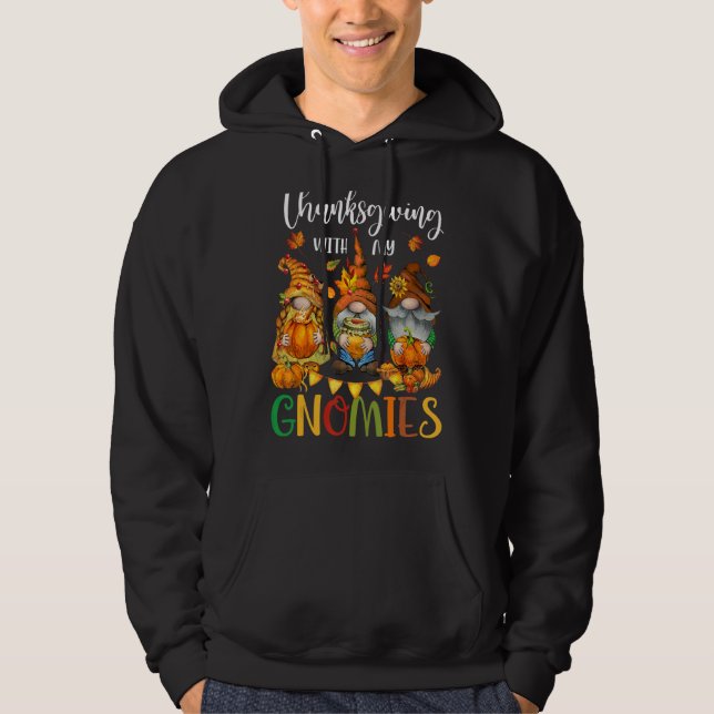 Thanksgiving With My Gnomies Fall Autumn Vibes Hoodie (Front)