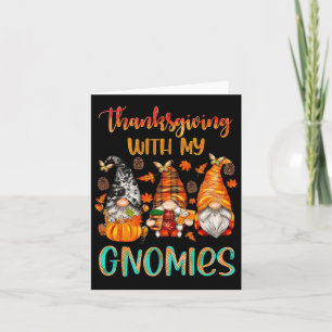 Thanksgiving With My Gnomies Fall Season Pumpkin W Card