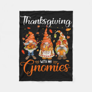 Thanksgiving With My Gnomies Funny Autumn Gnomes L Fleece Blanket