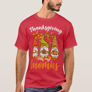 Thanksgiving With My Gnomies Funny Autumn Gnomes L T-Shirt