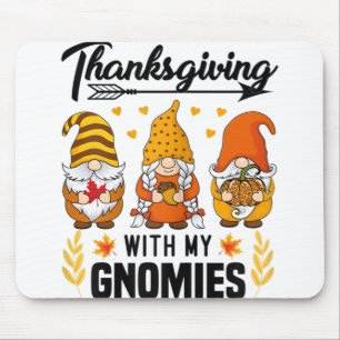 Thanksgiving With My Gnomies Funny Pumpkin Autumn Mouse Mat