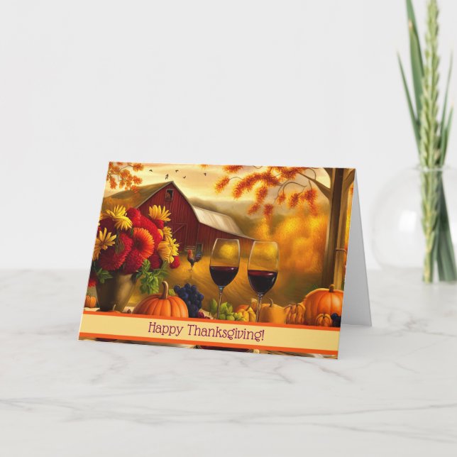 Thanksgiving with Wine Humour and Country Scene Holiday Card (Front)
