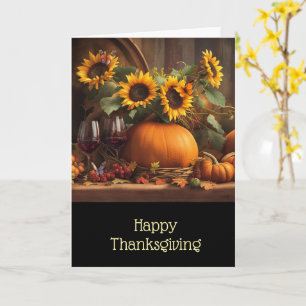 Thanksgiving with Wine Sunflowers Pumpkins Card