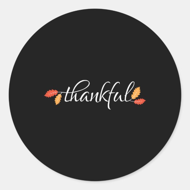 Thanksgiving  Women Men Thankful Autumn Fall  Classic Round Sticker (Front)