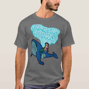 Thar She Blows T-Shirt