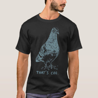 That39S Coo Vintage Pigeon Bird T-Shirt