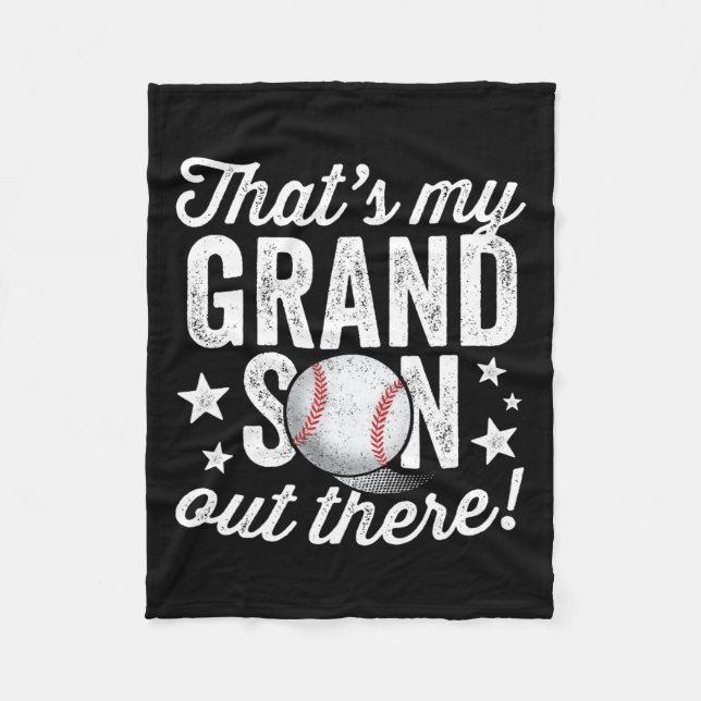 That39s My Grandson Out There Baseball Grandma  Fleece Blanket (Front)