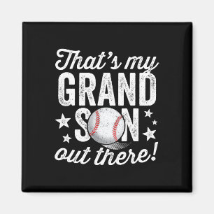 That39s My Grandson Out There Baseball Grandma Magnet