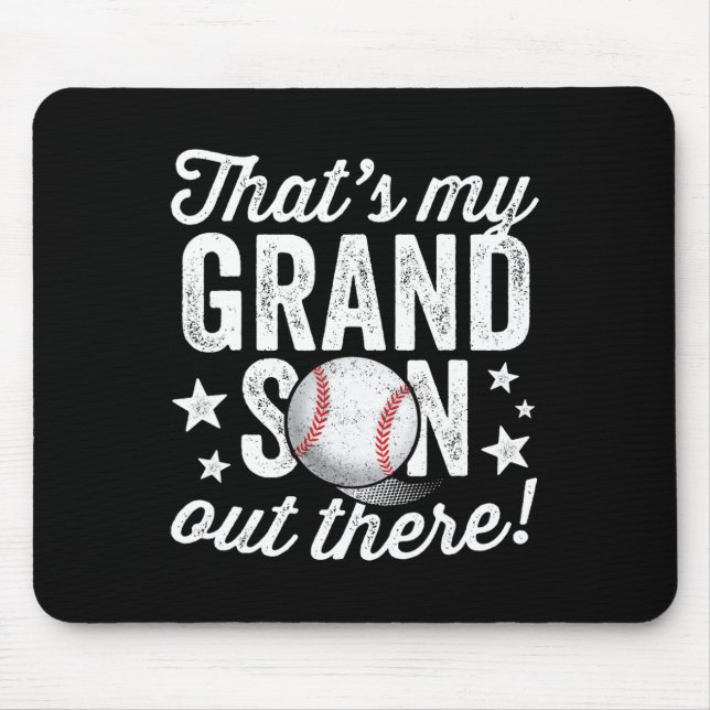 That39s My Grandson Out There Baseball Grandma  Mouse Mat (Front)