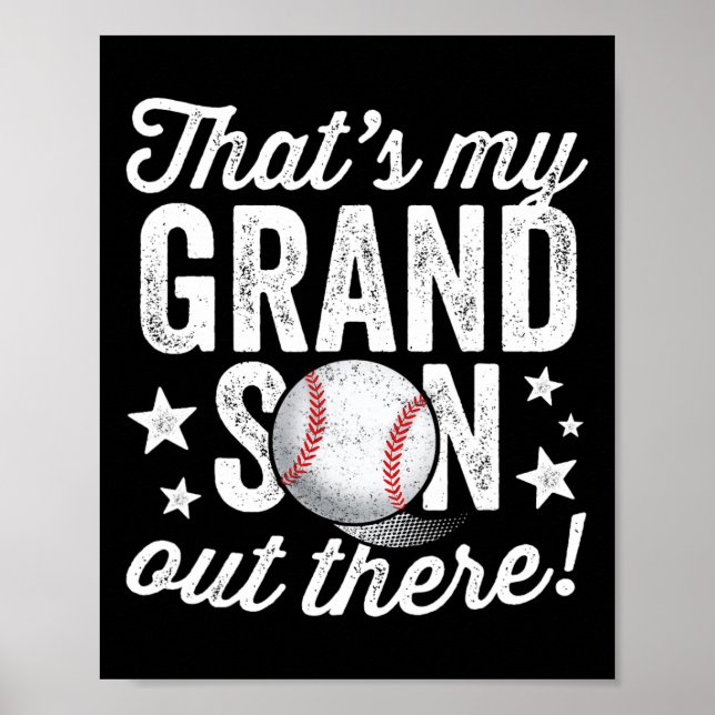 That39s My Grandson Out There Baseball Grandma  Poster (Front)