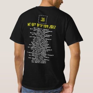 That '90s Band - We Got Busy Tour 2022 T-Shirt