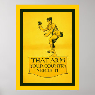 That Arm ~ Your Country Needs It ~ Vintage WW1 Poster