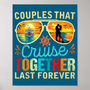 That Couples Cruise Together Stay Together Poster