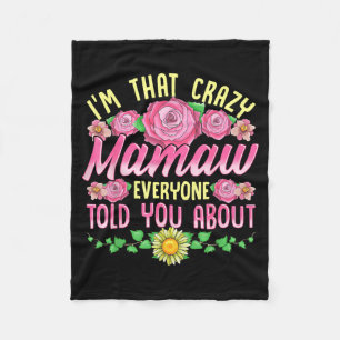 That crazy mamaw everyone told about mothers day fleece blanket