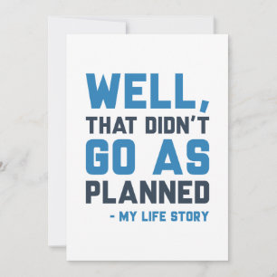 That Didn’t Go As Planned Thank You Card