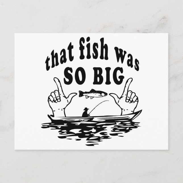 "That fish was so big" Postcard (Front)
