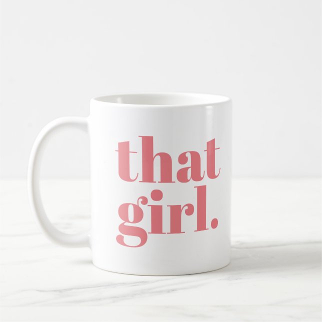 That Girl Bold Girly Soft Pink Typography Coffee Mug (Left)