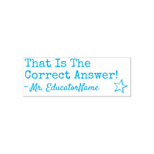 "That Is The Correct Answer!" Tutor Rubber Stamp