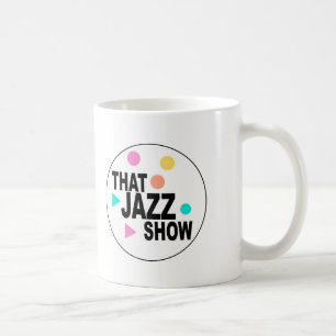 That Jazz Show Coffee Mug