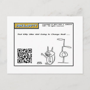 That Kitty Litter Aint going to change Itself Postcard