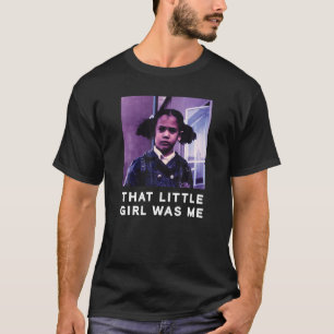 That Little Girl Was Me Kamala Harris Biden Harris T-Shirt