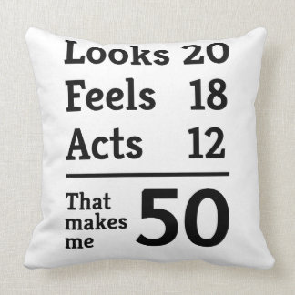 That Makes Me 50 Cushion