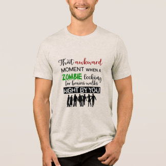 That Moment Funny Tri-Blend Shirt