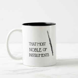 That Most Noble of Instruments - Flute Mug