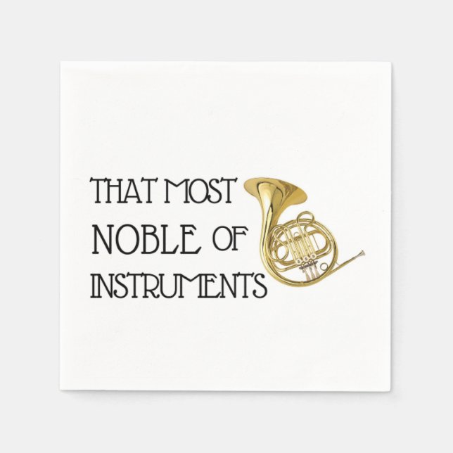 That Most Noble of Instruments - French Horn Napkin (Front)