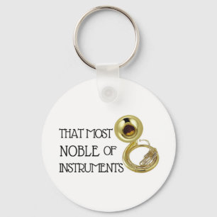 That Most Noble of Instruments - Sousaphone Key Ring