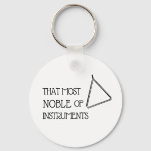 That Most Noble of Instruments - Triangle Key Ring