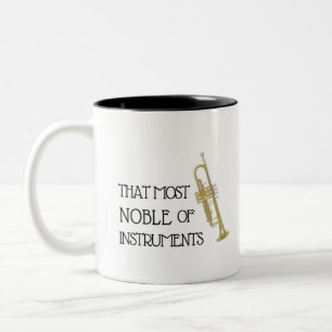 That Most Noble of Instruments - Trumpet Mug