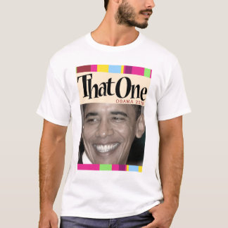 That One! T-Shirt