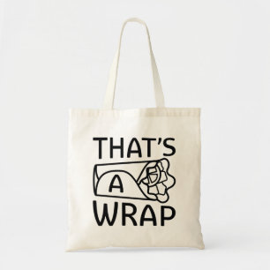 That’s A Wrap Tote Bag