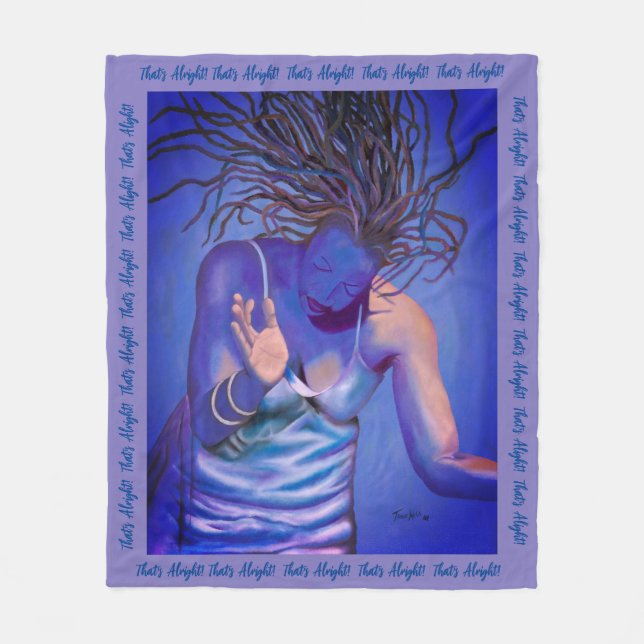 That’s Alright! - Fleece Blanket (Front)